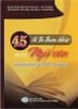 45 đề thi tham khảo môn ngữ văn chuẩn bị cho kỳ thi THPT Quốc Gia