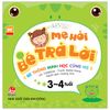  Mẹ Hỏi Bé Trả Lời 3-4 Tuổi 