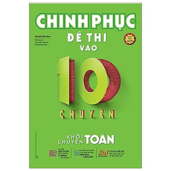  Chinh Phục Đề Thi Vào 10 Chuyên - Khối Chuyên Toán 