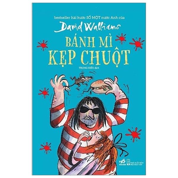  David Walliams - Bánh Mì Kẹp Chuột 