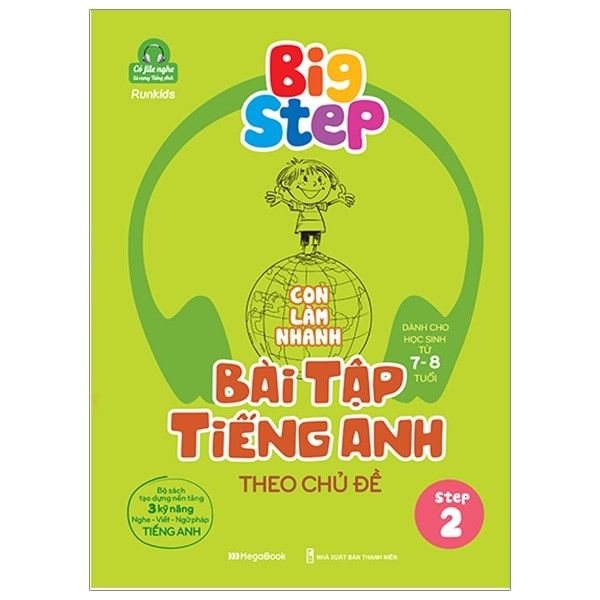  Big Step - Con Làm Nhanh Bài Tập Tiếng Anh Theo Chủ Đề (Step 2) 