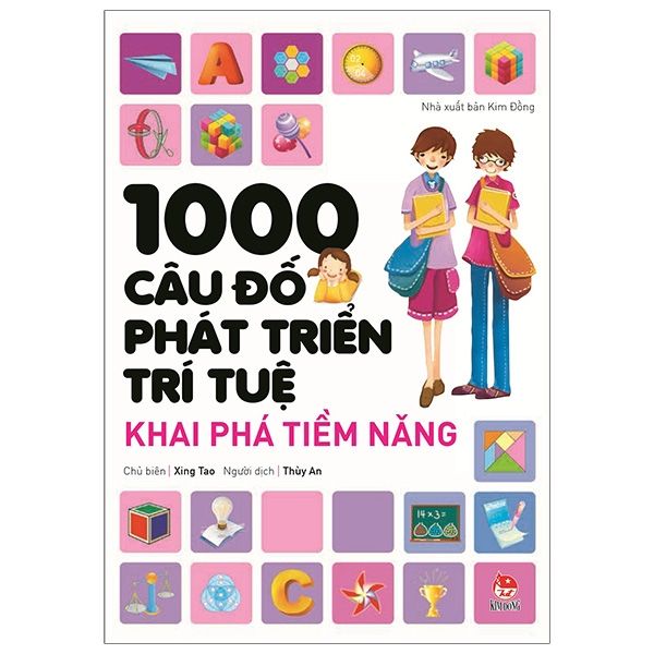  1000 Câu Đố Phát Triển Trí Tuệ - Khai Phá Tiềm Năng 