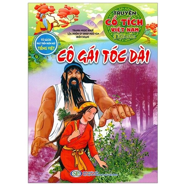  Tủ sách phát triển ngôn ngữ tiếng việt - Truyện cổ tích việt nam đặc sắc - Cô gái Tóc dài 