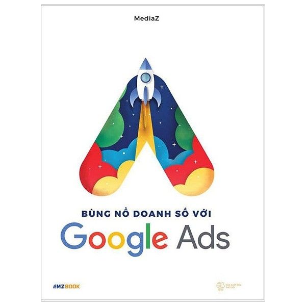  Bùng Nổ Doanh Số Với Google Ads 