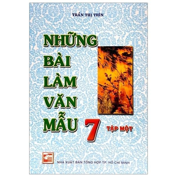  Những Bài Làm Văn Mẫu - Lớp 7 - Tập 1 - Trần Thị Thìn 