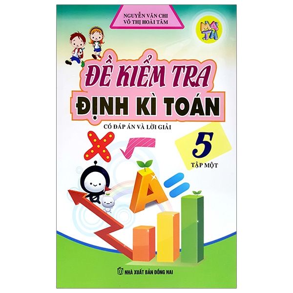  Đề Kiểm Tra Định Kì Toán Lớp 5 - Tập 1 