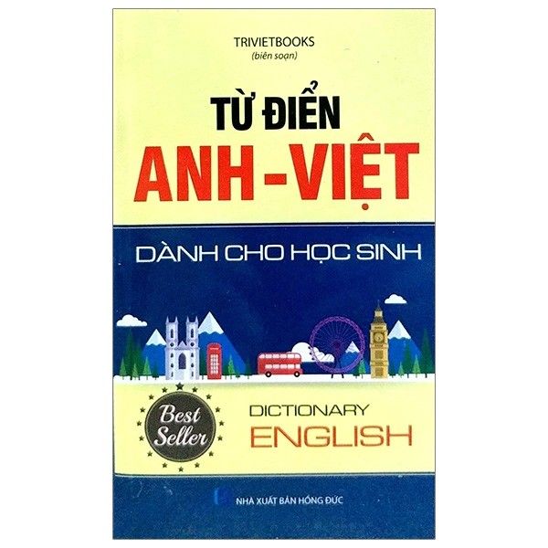  Từ Điển Anh - Việt Dành Cho Học Sinh 