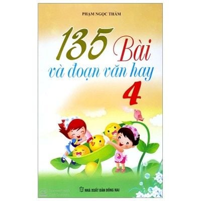  135 Bài Và Đoạn Văn Hay - Lớp 4 