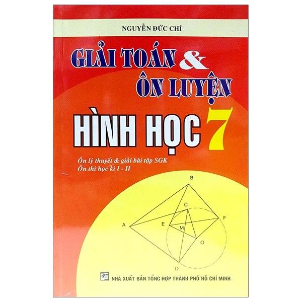  Giải Toán Và Ôn Luyện Hình Học - Lớp 7 