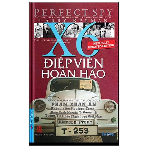  Điệp viên Hoàn Hảo X6 - Phạm Xuân Ẩn 