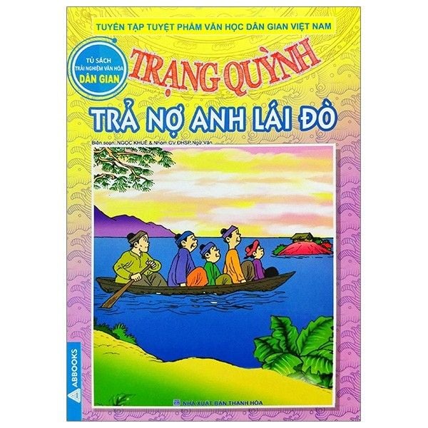  TRẠNG QUỲNH - Trả nợ anh Lái đò 