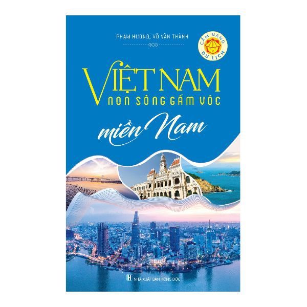  Việt Nam Non Sông Gấm Vóc - Miền Nam 