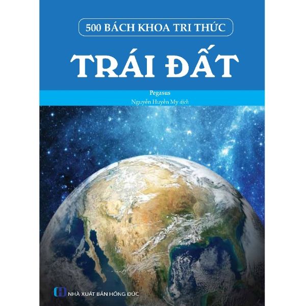  500 Bách Khoa Tri Thức - Trái Đất 