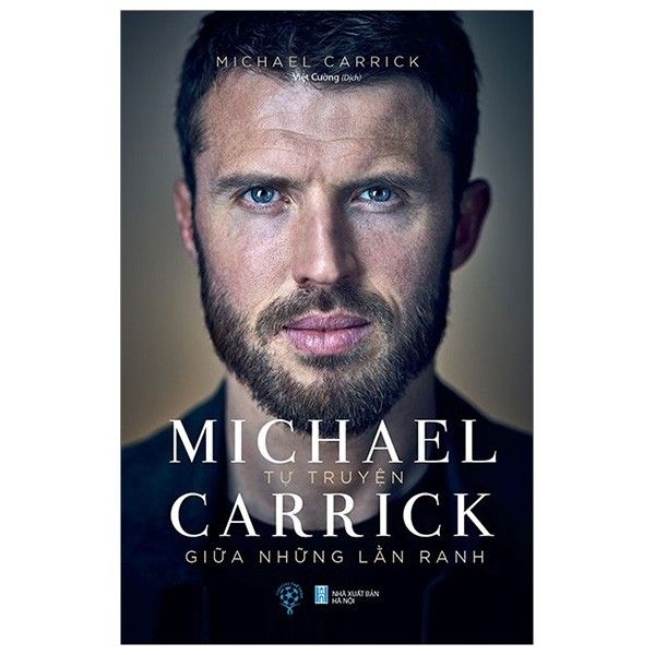  Tự Truyện Michael Carrick - Giữa Những Lằn Ranh 