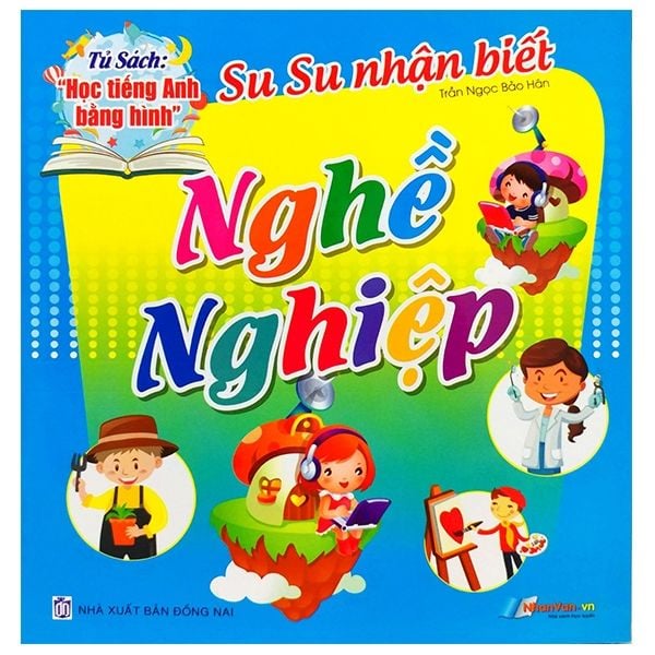  Tủ Sách Học Tiếng Anh Bằng Hình - Su Su Nhận Biết - Nghề Nghiệp 