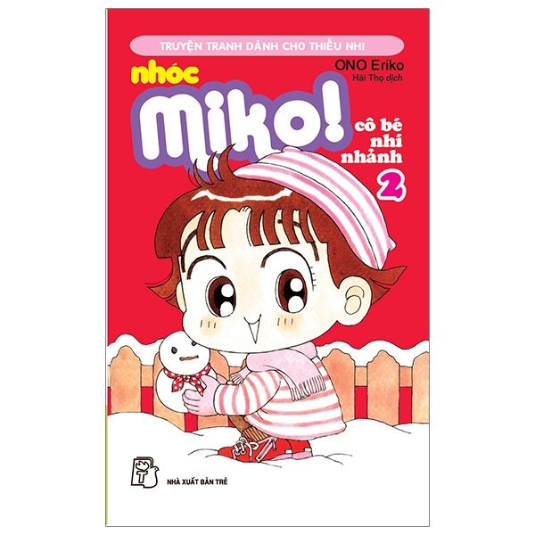  Nhóc Miko! Cô Bé Nhí Nhảnh - Tập 2 (Tái Bản ) 