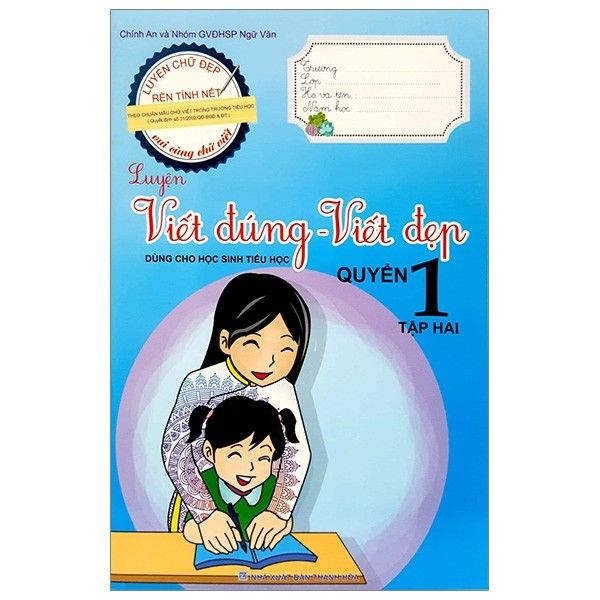  Luyện viết đúng - viết đẹp * Quyển 1/2 