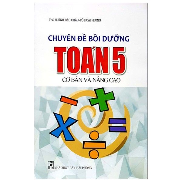  Chuyên Đề Bồi Dưỡng Toán Lớp 5 - Cơ Bản Và Nâng Cao 