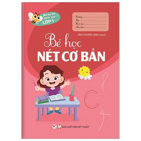  Bé Tự Tin Vào Lớp 1 - Bé Học Nét Cơ Bản 