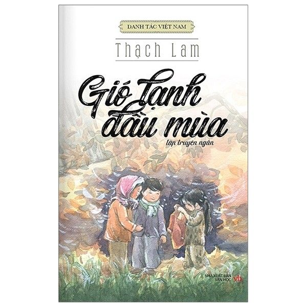  Gió Lạnh Đầu Mùa - Thạch Lam 