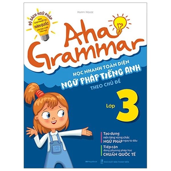  Aha Grammar Học Nhanh Toàn Diện Ngữ Pháp Tiếng Anh Lớp 3 Theo Chủ Đề 