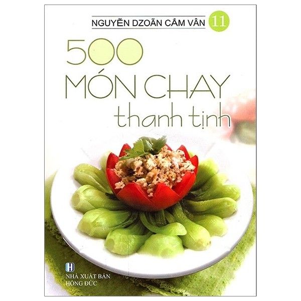  Nguyễn Dzoãn Cẩm Vân - 500 Món Chay Thanh Tịnh - Tập 11 