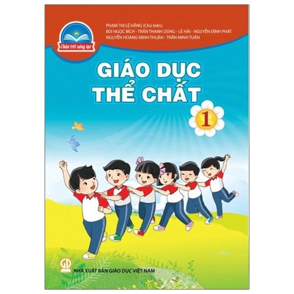  Giáo Dục Thể Chất - Lớp 1 - Bộ Sách Chân Trời Sáng Tạo 