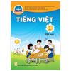 Sách Giáo Khoa Tiếng Việt  Lớp 1 - Tập 2 - Bộ Sách Chân Trời Sáng Tạo - 2025