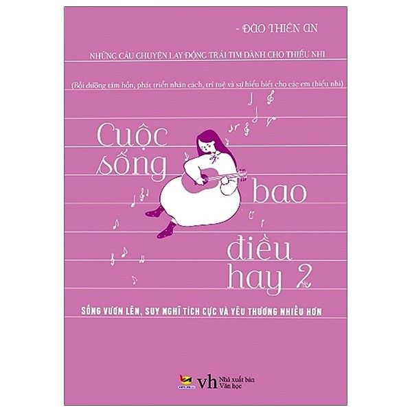  Cuộc Sống Bao Điều Hay - Tập 2 