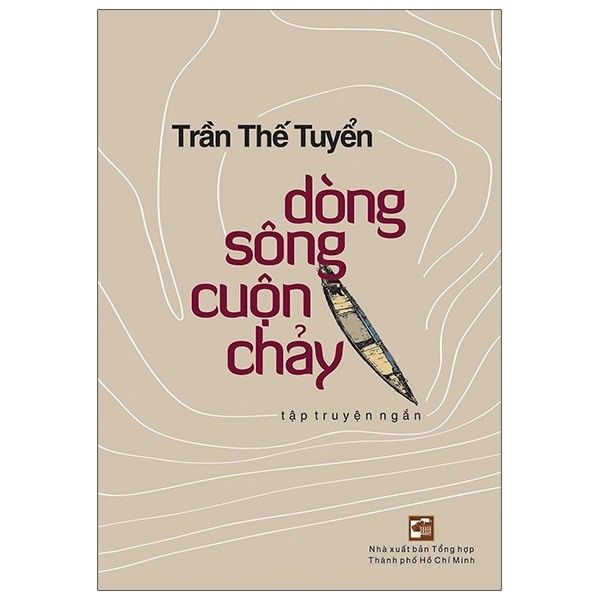  Dòng sông cuộn chảy - tập truyện ngắn 