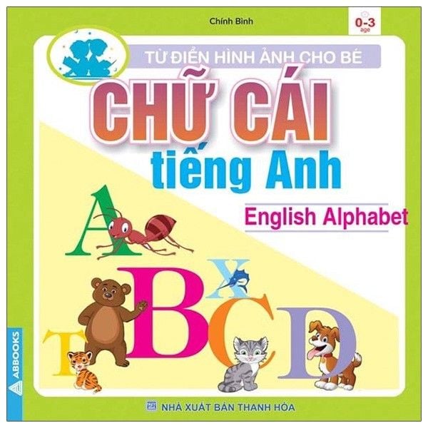  Từ điển Hình ảnh cho Bé - Chữ cái Tiếng Anh - Enghish Alphabet) 