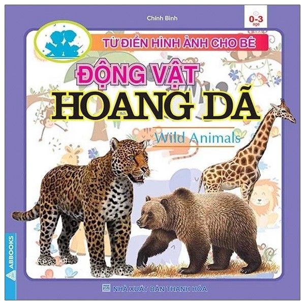  Từ điển Hình ảnh cho Bé - Động Vật Hoang Dã(wild Animals) 