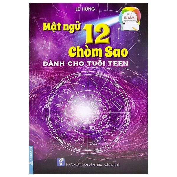 Mật Ngữ 12 Chòm Sao Dành Cho Tuổi Teen & Ý Nghĩa Của 12 Cung Hoàng Đạo