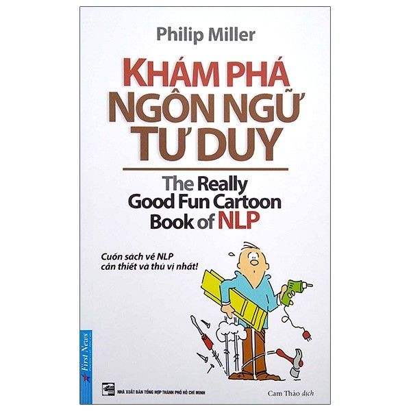  Khám phá ngôn ngữ tư duy -The really good fun cartoon book of NLP 