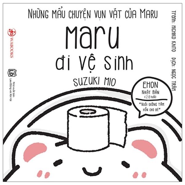  Ehon Những Mẩu Chuyện Vụn Vặt Của Maru - Maru Đi Vệ Sinh 