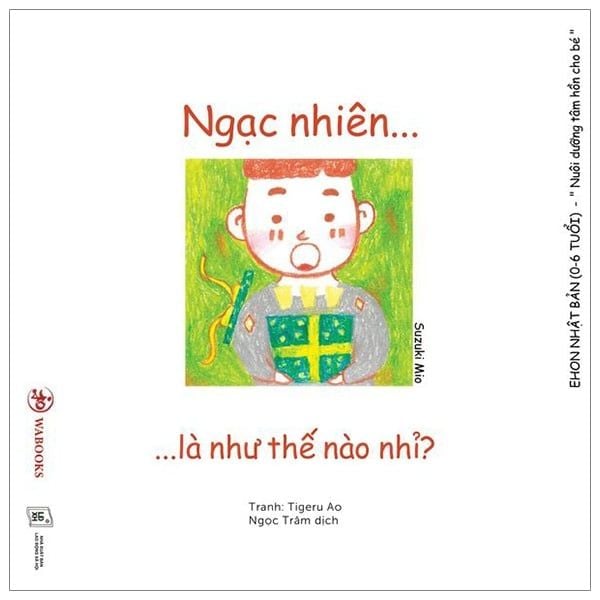  Ehon Cảm Xúc - Ngạc Nhiên Là Như Thế Nào Nhỉ? 