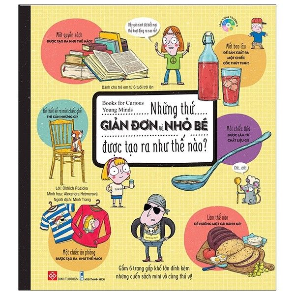 Books for Curious Young Minds - Những thứ giản đơn và nhỏ bé được tạo ra như thế nào?