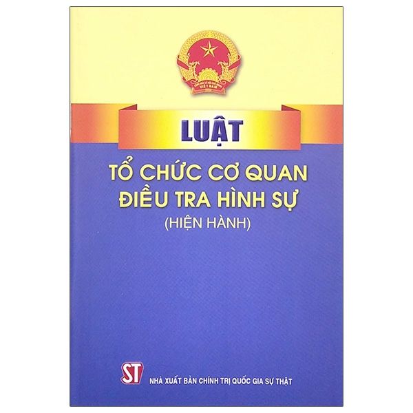  Luật Tổ Chức Cơ Quan Điều Tra Hình Sự (Hiện Hành) 