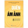  Từ Quên Đến Ám Ảnh 