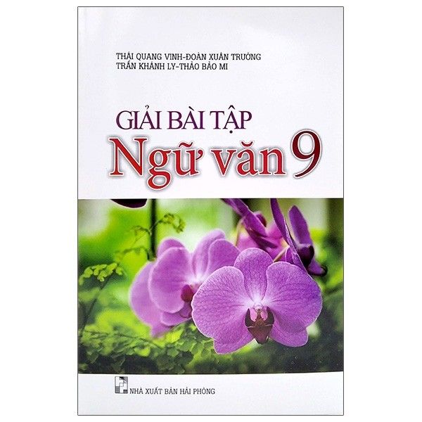  Giải Bài Tập Ngữ Văn - Lớp 9 - Tái Bản 2020 