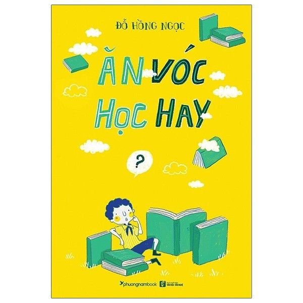  Ăn Vóc Học Hay - Đỗ Hồng Ngọc - Bìa Mềm 