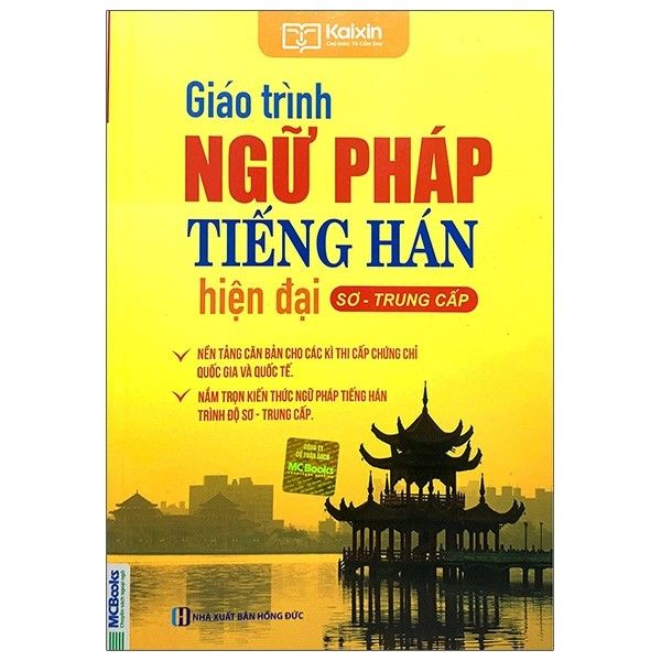  Giáo Trình Ngữ Pháp Tiếng Hán Hiện Đại - Sơ Trung Cấp - Tái Bản 2020 