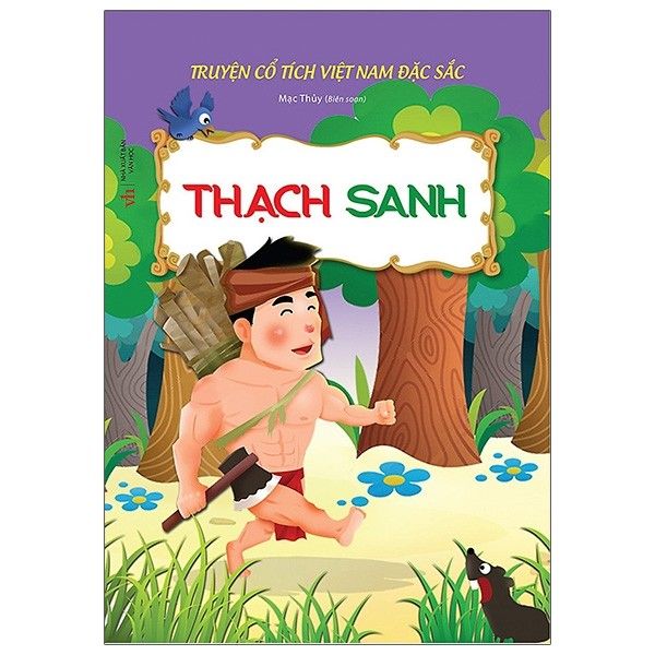  Truyện Cổ Tích Việt Nam Đặc Sắc - Thạch Sanh (Tái Bản 2019) 