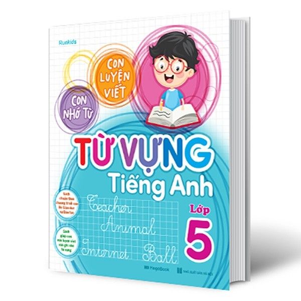  Con Luyện Viết - Con Nhớ Từ - Từ Vựng Tiếng Anh Lớp 5 