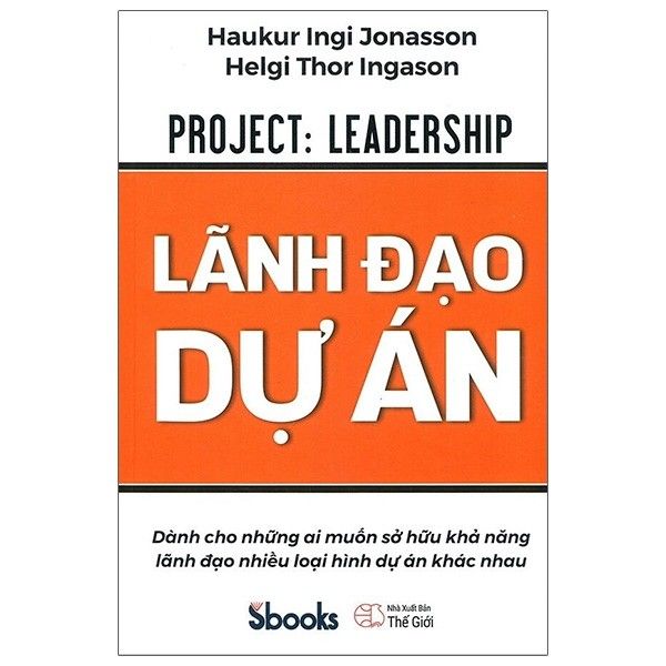  Project: LeaderShip - Lãnh Đạo Dự Án 