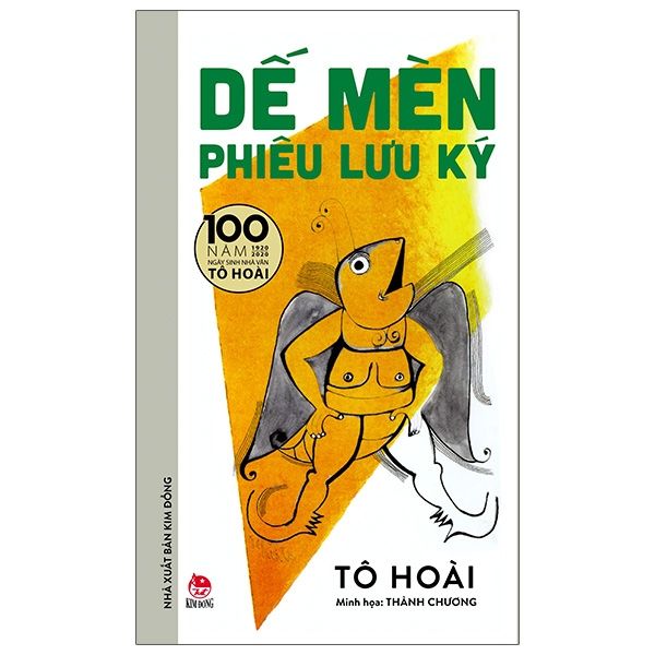  Dế Mèn Phiêu Lưu Ký - Ấn Bản Kỉ Niệm 100 Năm Tô Hoài 