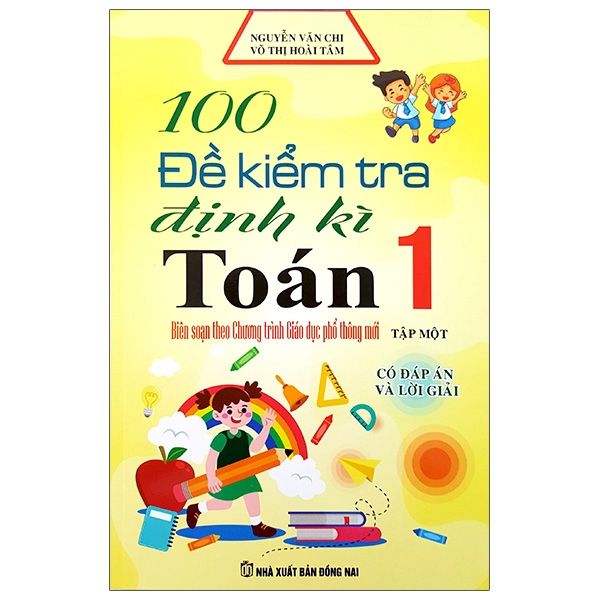  100 Đề Kiểm Tra Định Kì Toán Lớp 1 - Tập 1 