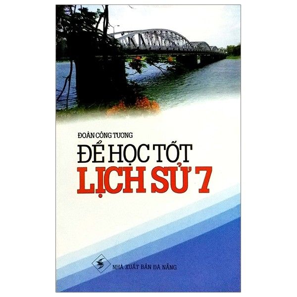  Để Học Tốt Lịch Sử - Lớp 7 