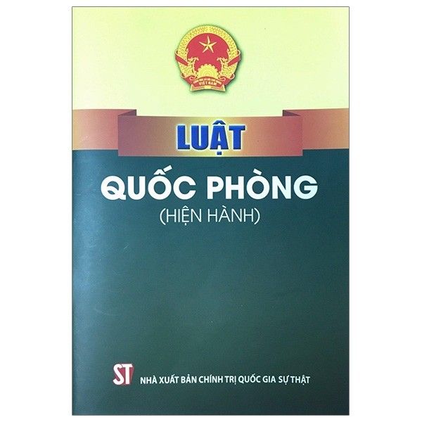  Luật quốc phòng (hiện hành) 