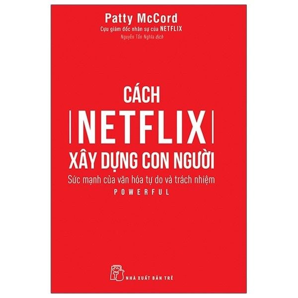  Cách Netflix xây dựng con người 